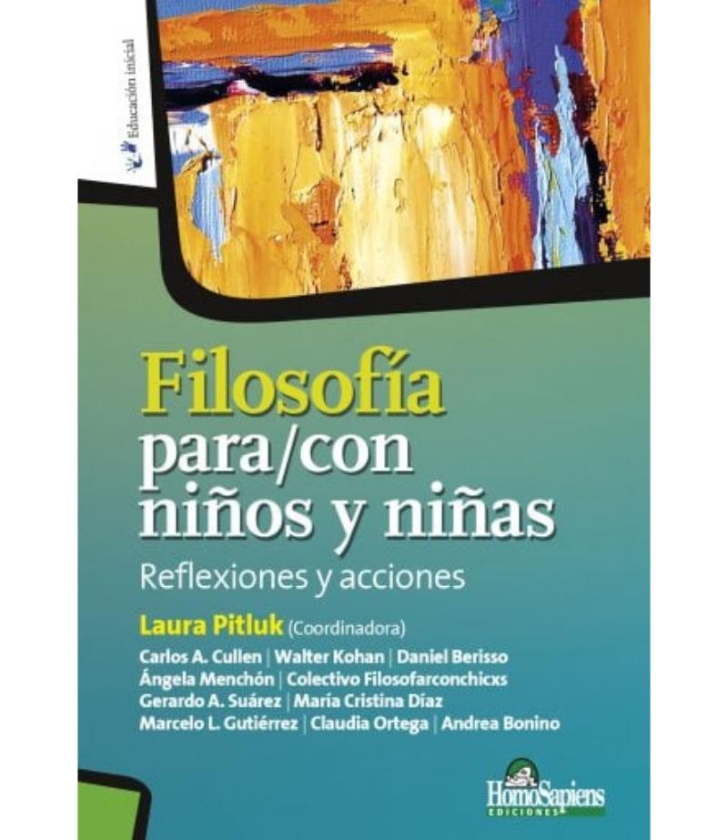 FILOSOFÍA PARA/CON NIÑOS Y NIÑAS. REFLEXIONES Y ACCIONES E-BOOK
