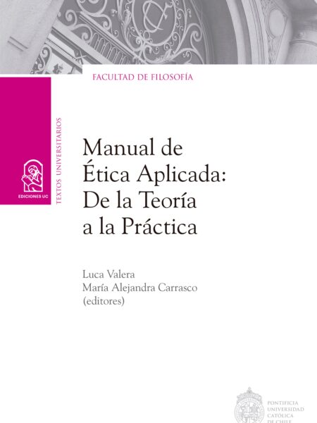 MANUAL DE ÉTICA APLICADA: DE LA TEORÍA A LA PRÁCTICA (EBOOK)