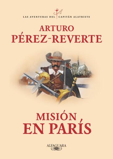 MISIÓN EN PARÍS (LAS AVENTURAS DEL CAPITÁN ALATRISTE 8) (EBOOK)