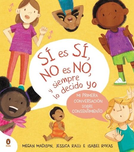 SÍ ES SÍ, NO ES NO Y SIEMPRE LO DECIDO YO (EBOOK)