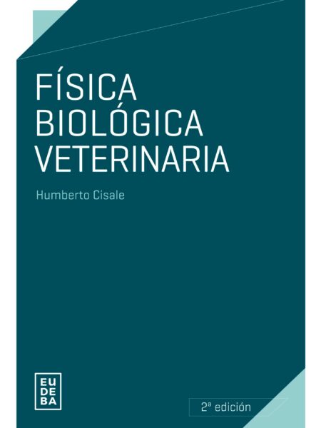 FÍSICA BIOLÓGICA VETERINARIA (EBOOK)