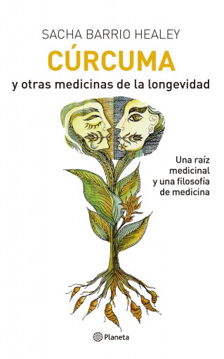 CÚRCUMA Y OTRAS MEDICINAS DE LA LONGEVIDAD (EBOOK)