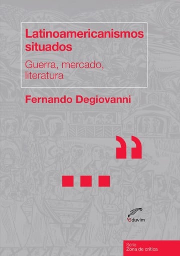 LATINOAMERICANISMOS SITUADOS (EBOOK)