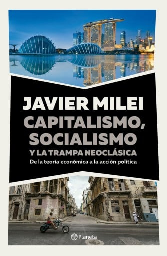 CAPITALISMO, SOCIALISMO Y LA TRAMPA NEOCLÁSICA (EBOOK)