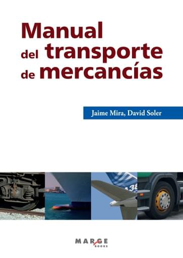 MANUAL DEL TRANSPORTE DE MERCANCÍAS (EBOOK)