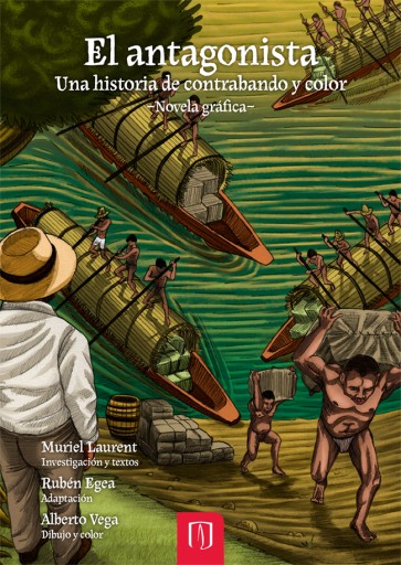 ANTAGONISTA: UNA HISTORIA DE CONTRABANDO Y COLOR –NOVA GRÁFICA, EL (EBOOK)