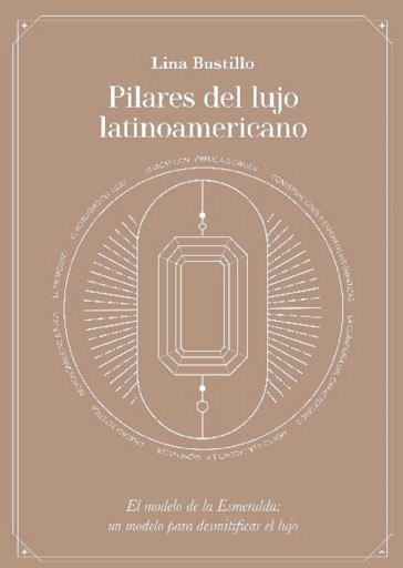 PILARES DEL LUJO LATINOAMERICANO (EBOOK)