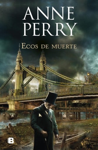 ECOS DE MUERTE (DETECTIVE WILLIAM MONK 23) (EBOOK)