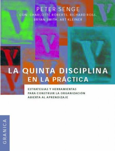QUINTA DISCIPLINA EN LA PRÁCTICA, LA (EBOOK)