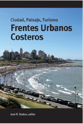 FRENTES URBANOS COSTEROS. CIUDAD, PAISAJE, TURISMO (EBOOK)