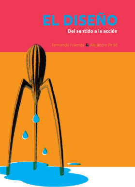 DISEÑO. D SENTIDO A LA ACCIÓN, EL (EBOOK)