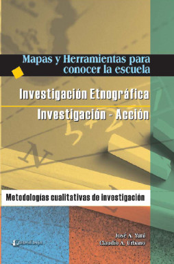 MAPAS Y HERRAMIENTAS PARA CONOCER LA ESCUELA. INVESTIGACIÓN ETNOGRÁFICA E INVESTIGACIÓN-ACCIÓN (EBOOK)