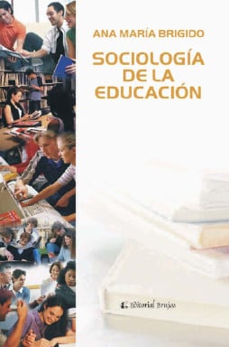 SOCIOLOGÍA DE LA EDUCACIÓN. TEMAS Y PERSPECTIVAS FUNDAMENTALES (EBOOK)