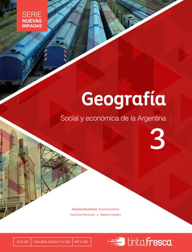 GEOGRAFÍA 3 ° SOCIAL Y ECONÓMICA DE LA ARGENTINA (EBOOK)