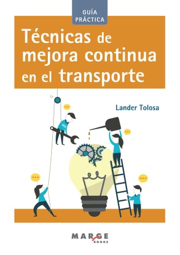 TÉCNICAS DE MEJORA CONTINUA EN EL TRANSPORTE (EBOOK)