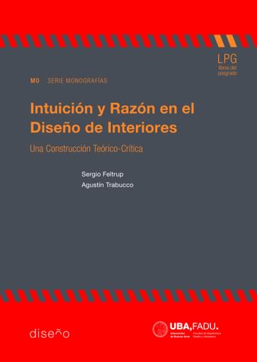 INTUICIÓN Y RAZÓN EN EL DISEÑO DE INTERIORES. UNA CONSTRUCCIÓN TEÓRICO-CRÍTICA (EBOOK)