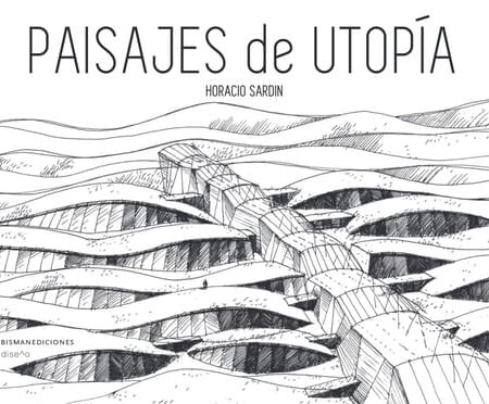 PAISAJES DE UTOPÍA (EBOOK)