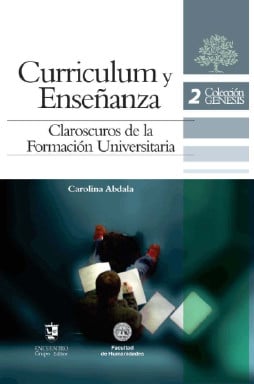 CURRÍCULUM Y ENSEÑANZA. CLAROSCURO DE LA FORMACIÓN UNIVERSITARIA (EBOOK)