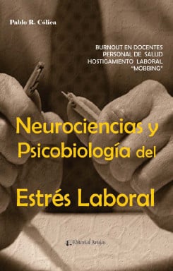 NEUROCIENCIAS Y PSICOBIOLOGÍA DEL ESTRÉS LABORAL (EBOOK)