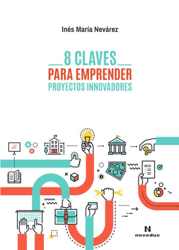 8 CLAVES PARA EMPRENDER PROYECTOS INNOVADORES (EBOOK)