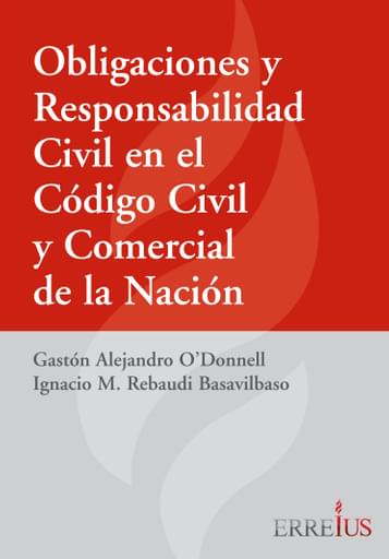 OBLIGACIONES Y RESPONSABILIDAD CIVIL EN EL CÓDIGO CIVIL Y COMERCIAL (EBOOK)