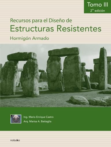 RECURSOS PARA EL DISEÑO DE ESTRUCTURAS RESISTENTES. T. 3 2* EDICIÓN (EBOOK)