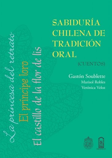 SABIDURÍA CHILENA DE TRADICIÓN ORAL (EBOOK)