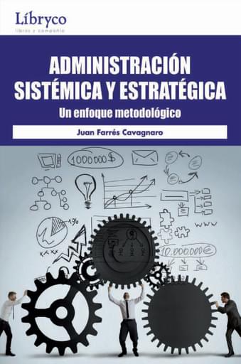 ADMINISTRACIÓN SISTÉMICA Y ESTRATÉGICA (EBOOK)
