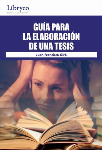 GUÍA PARA LA ELABORACIÓN DE UNA TESIS (EBOOK)