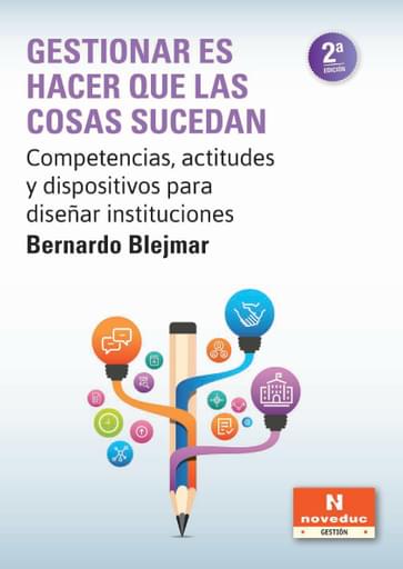 GESTIONAR ES HACER QUE LAS COSAS SUCEDAN (EBOOK)
