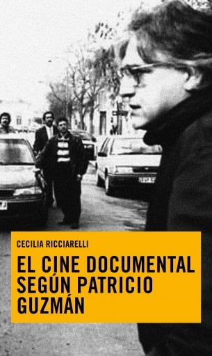 CINE DOCUMENTAL DE PATRICIO GUZMÁN, EL (EBOOK)