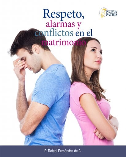 RESPETO, ALARMAS Y CONFLICTOS EN EL MATRIMONIO (EBOOK)