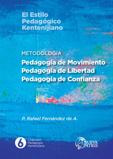 METODOLOGÍA. PED. DE MOVIMIENTO, LIBERTAD Y CONFIANZA CPK TOMO 6 (EBOOK)