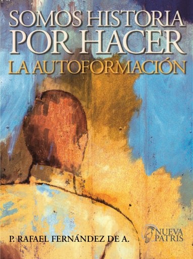 SOMOS HISTORIA POR HACER (EBOOK)