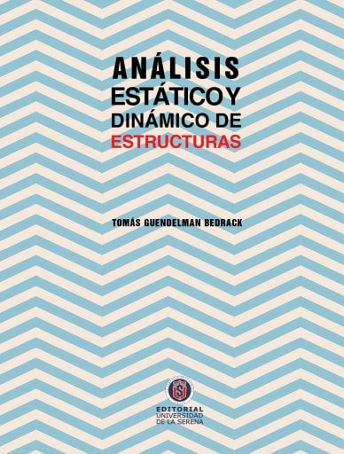 ANÁLISIS ESTÁTICO Y DINÁMICO DE ESTRUCTURAS (EBOOK)