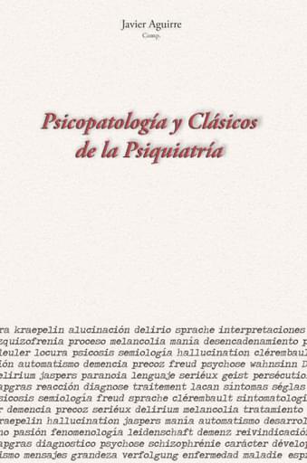 PSICOPATOLOGÍA Y CLÁSICOS DE LA PSIQUIATRÍA (EBOOK)