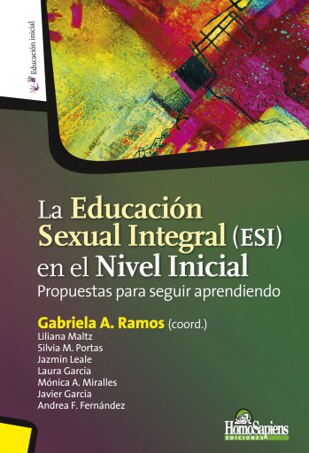 EDUCACIÓN SEXUAL INTEGRAL (ESI) EN EL NIVEL INICIAL. PROPUESTAS PARA SEGUIR APRENDIENDO, LA (EBOOK)