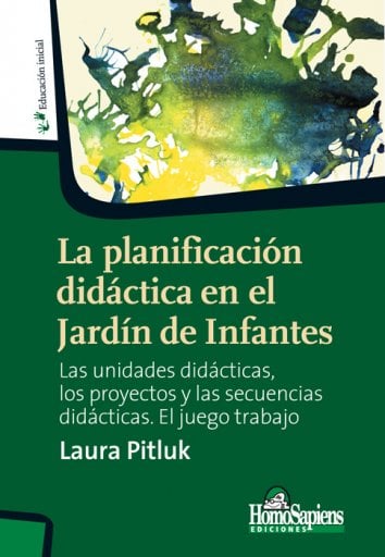 PNIFICACIÓN DIDÁCTICA EN EL JARDÍN INFANTE. S UNIDADES DIDÁCTICAS, LOS PROYECTOS Y S SECUENCIAS DIDÁCTICAS, LA (EBOOK)