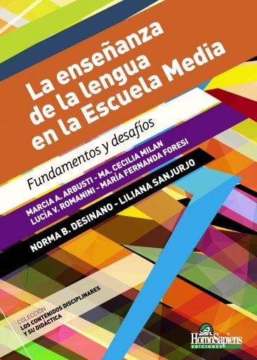 ENSEÑANZA DE  LENGUA EN  ESCUE MEDIA. FUNDAMENTOS Y DESAFÍOS, LA (EBOOK)