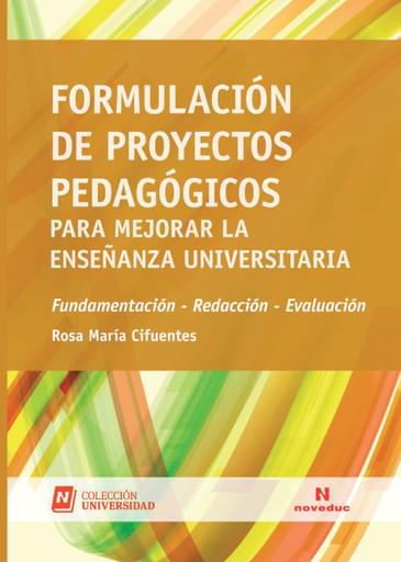 FORMULACIÓN DE PROYECTOS PEDAGÓGICOS PARA MEJORAR LA ENSEÑANZA UNIVERSITARIA (EBOOK)
