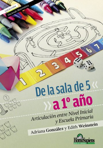 DE LA SALA DE 5 A 1º AÑO. ARTICULACIÓN ENTRE NIVEL INICIAL Y ESCUELA PRIMARIA (EBOOK)
