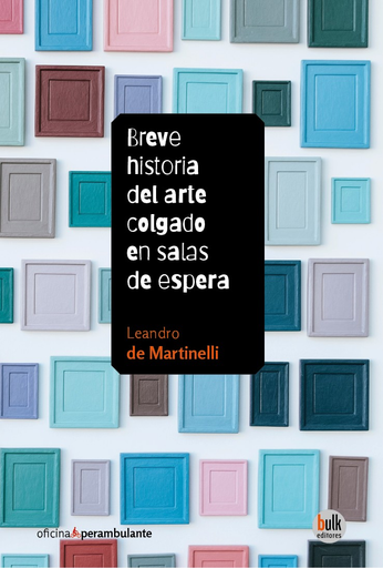 BREVE HISTORIA DEL ARTE COLGADO EN SALAS DE ESPERA (EBOOK)