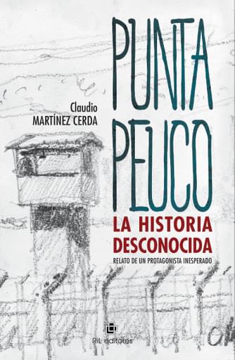 PUNTA PEUCO: LA HISTORIA DESCONOCIDA. RELATO DE UN PROTAGONISTA INESPERADO (EBOOK)