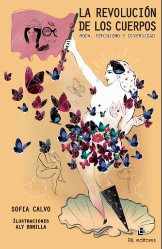 REVOLUCIÓN DE LOS CUERPOS: MODA, FEMINISMO Y DIVERSIDAD, LA (EBOOK)