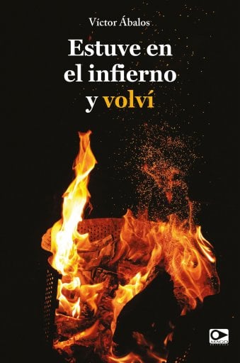 ESTUVE EN EL INFIERNO Y VOLVÍ (EBOOK)