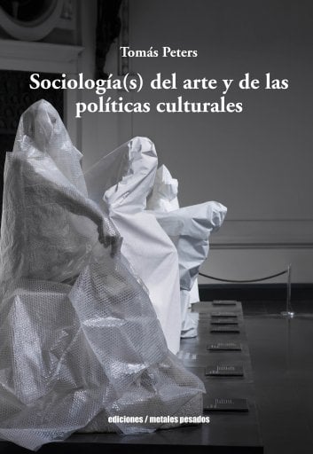 SOCIOLOGÍA(S) DEL ARTE Y DE LAS POLÍTICAS CULTURALES (EBOOK)