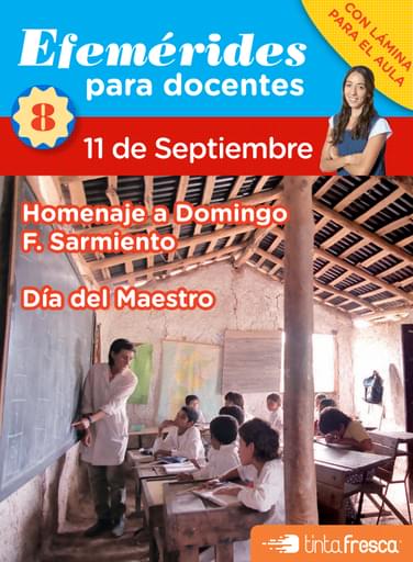 11 DE SEPTIEMBRE. EFEMÉRIDES PARA DOCENTES. COLECCIÓN 1 - FASCÍCULO 8 (EBOOK)