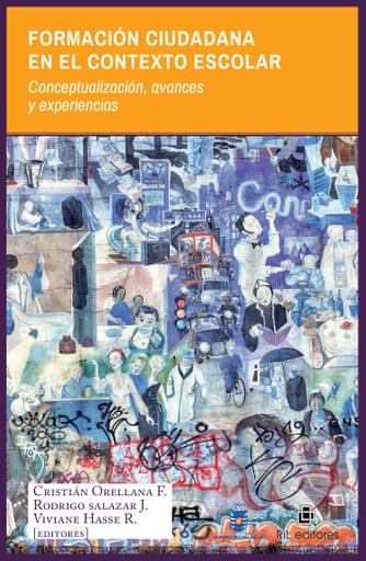 FORMACIÓN CIUDADANA EN EL CONTEXTO ESCOLAR: CONCEPTUALIZACIÓN, AVANCES Y EXPERIENCIAS (EBOOK)