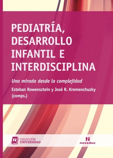 PEDIATRÍA, DESARROLLO INFANTIL E INTERDISCIPLINA (EBOOK)