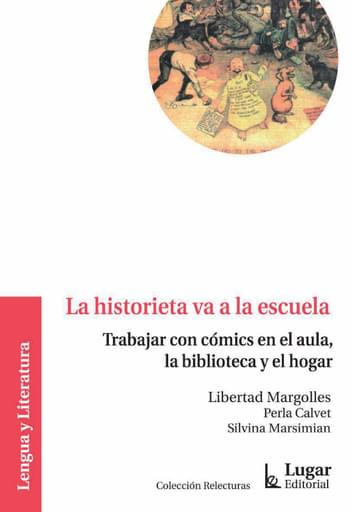 HISTORIETA VA A  ESCUE. TRABAJAR CON CÓMICS EN EL AU,  BIBLIOTECA Y EL HOGAR, LA (EBOOK)